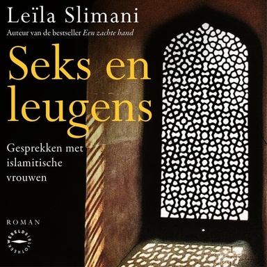 Seks en leugens: Gesprekken met islamitische vrouwen