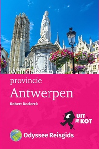 Odyssee Reisgidsen - Wandelen in de provincie Antwerpen