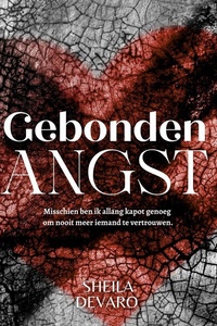 Gebonden 1 - Gebonden Angst