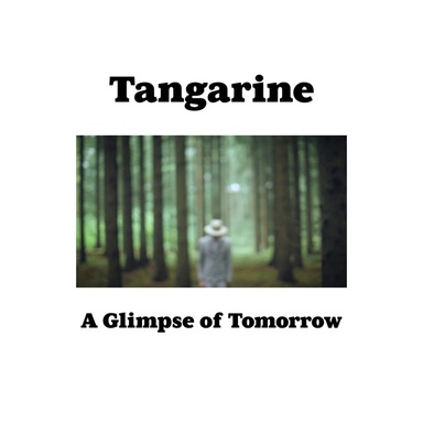 A Glimpse of Tomorrow