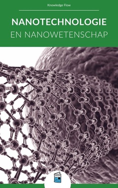 Technische kernserie - Nanotechnologie en Nanowetenschap