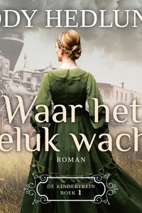 Waar het geluk wacht