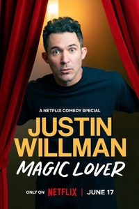 Justin Willman: Magic Lover