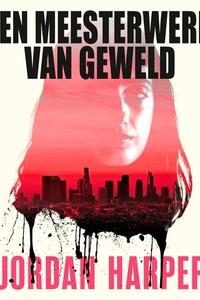Een meesterwerk van geweld