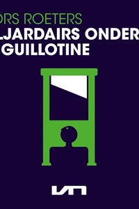 Miljardairs onder de guillotine: Op zoek naar alternatieven voor het kapitalisme