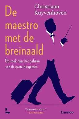 De maestro met de breinaald