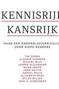 Kennisrijk kansrijk: Naar een onderwijscurriculum voor diepe denkers