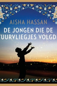 De jongen die de vuurvliegjes volgde