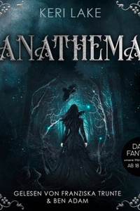 Anathema - The Eating Woods, Teil 1 (Ungekürzt)
