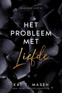 Forbidden Love 1 - Het probleem met liefde