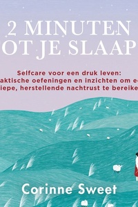 2 minuten tot je slaapt