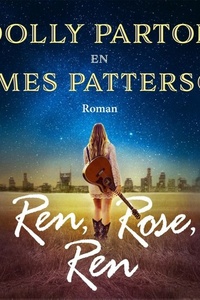 Ren, Rose, ren: Het eerste boek van Dolly Parton over een jonge singer-songwriter op de vlucht
