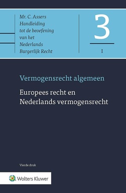 Asser-serie 3-1 - Europees recht en Nederlands vermogensrecht