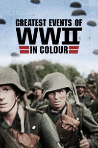 WWII in Color: Road to Victory