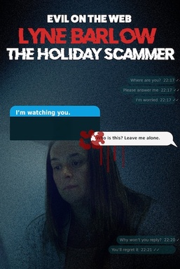 Evil On The Web: Lyne Barlow The Holiday Scammer