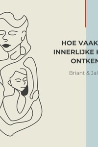 Hoe vaak het innerlijke kind ontkend is