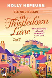Een nieuw begin aan Thistledown Lane 3 - Een nieuw begin in Thistledown Lane