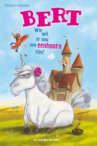 Bert 1 - Bert - Wie wil er nou een eenhoorn zijn?