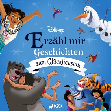 Disney: Erzähl mir Geschichten zum Glücklichsein