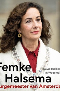 Femke Halsema: Burgemeester van Amsterdam