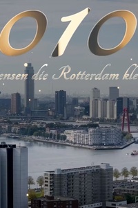 010: De Mensen Die Rotterdam Kleur Geven