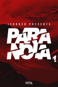 Jebroer Presents Paranoia