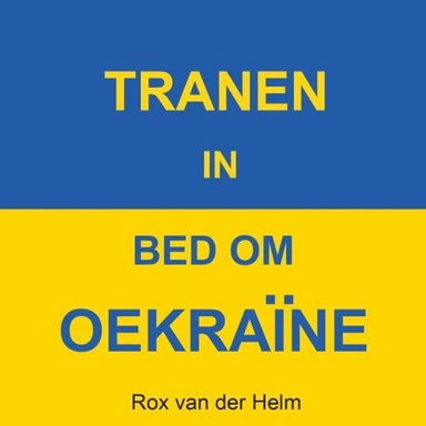 Tranen in bed om Oekraïne