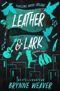 Dodelijke passie 2 - Leather & Lark