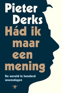 Had ik maar een mening