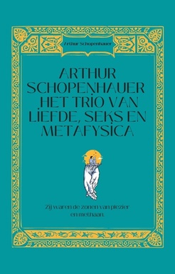 Dutch - Het trio van liefde, seks en metafysica