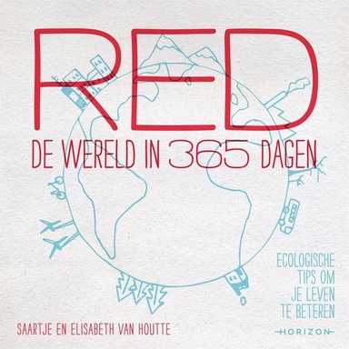 Red de wereld in 365 dagen