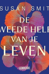 De tweede helft van je leven: De kracht en wijsheid van de vrouw