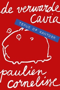 De verwarde cavia - Terug op kantoor