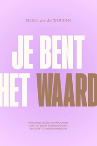 Je bent het waard