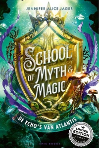 School of Myth & Magic - De echo's van Atlantis