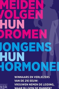Meiden volgen hun dromen - Jongens hun hormonen