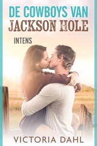 De cowboys van Jackson Hole 1 - Intens