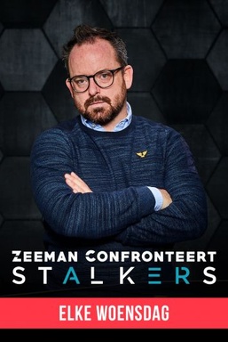 Zeeman Confronteert: Stalkers