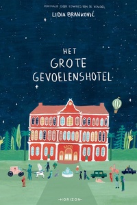 Het Grote Gevoelenshotel