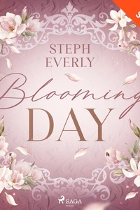Blooming Day: Roman | Als Lilly in ihre Heimat zurückkehrt, läuft nichts wie erwartet
