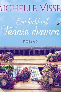Een lucht vol Franse dromen