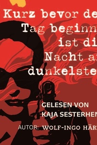 Kurz bevor der Tag beginnt, ist die Nacht am dunkelsten