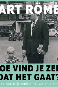 Hoe vind je zelf dat het gaat? 12 lessen van mijn vader en 1 van mijn moeder: 12 lessen van mijn vader en 1 van mijn moeder