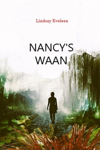NANCY'S WAAN