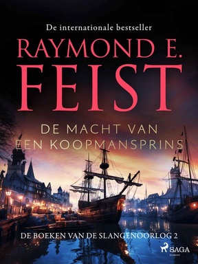 De boeken van de Slangenoorlog 2 - De macht van een koopmansprins