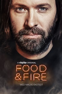Food & Fire med Niklas Ekstedt