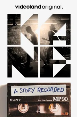 KANE: A Story Recorded