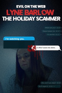 Evil On The Web: Lyne Barlow The Holiday Scammer