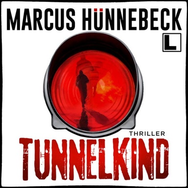 Tunnelkind - Till Buchinger, Band 13 (ungekürzt)