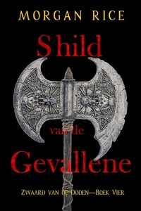Schild van de Gevallene (Zwaard van de Doden—Boek Vier)